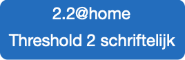 2.1@home
Threshold 1 schriftelijk